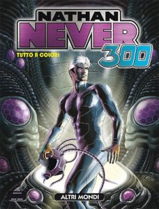 25 anni di Nathan Never: il numero 300